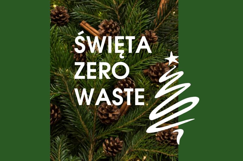 Święta Zero Waste – sprawdź nasz poradnik
