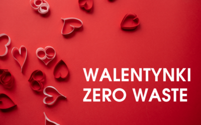 Walentynki Zero Waste – nowy poradnik